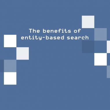 The benefits of entity-based search