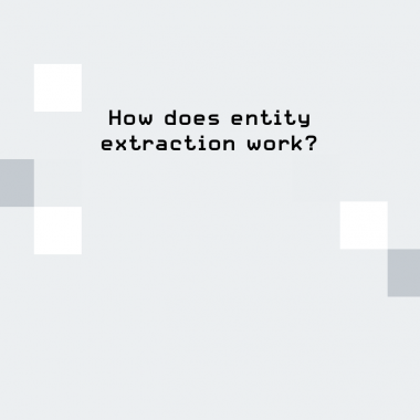 How does entity extraction work?