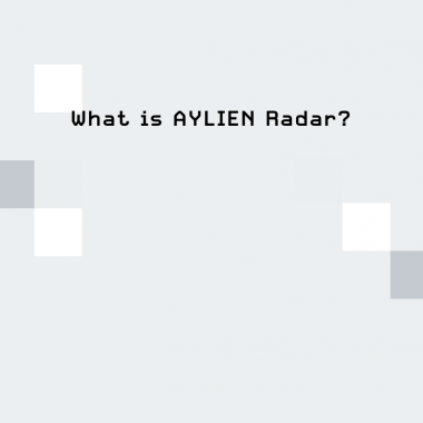 What is AYLIEN Radar?